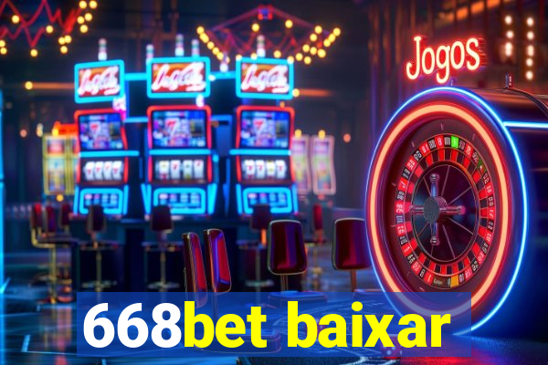 668bet baixar